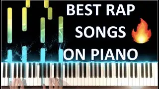 BEST RAP SONGS ON PIANO