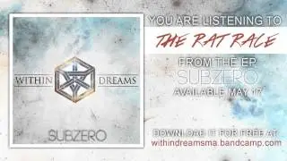 Within Dreams - The Rat Race (pre-production)