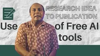 Idea to Publication: How I Used FREE AI Tools to Write a Paper (Step-by-Step)