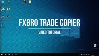 FxBro Telegram Signals Copier Tutorial