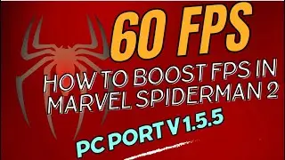 How to boost FPS in Spiderman man 2 Pc Portal v1.5.5 best settings + Gameplay