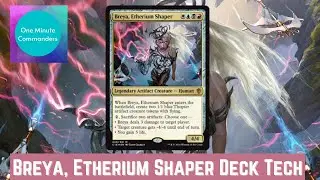Breya, Etherium Shaper EDH | Commander OMC EDH Deck Tech | MTG Deck Tech | 