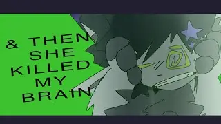 SHE KILLED MY BRAIN! // OC ANIMATION MEME // TOONSQUID // FW