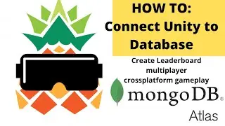 How to: Connect your Unity game to Database, MongoDB Atlas, leader board, multiplayer cross platform