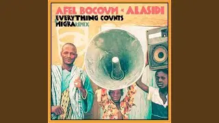 Alasidi (Everything Counts, Migra (IT) Remix)