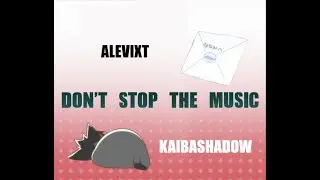 Gojo and Kuroo - Don't Stop the Music (Open Collab with @alevixt)