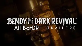 Bendy and the Dark Revival All Trailers