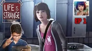 Life is Strange Android Gameplay Episode 1 Hindi | Imran Zone