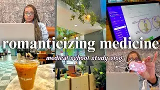 Romanticizing Medical School | Study with Me Medical School Vlog 