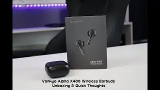 Vankyo X400 Wireless Earbuds | Unboxing And Quick Thoughts