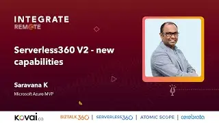 Serverless360 V2 new capabilities