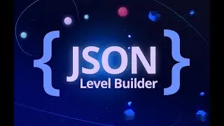 JSON Level Builder Tutorial - Unity Asset