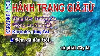 #Karaoke HÀNH TRANG GIÃ TỪ Tone Nam Nhạc Sống ✔️ | #k4y #htgt