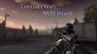 Contract Wars : SA58 Prokill!!