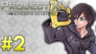 Kingdom Hearts Project XIV Full Playthrough - PART 2