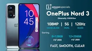 OnePlus Nord 3 5G - India Launch date Confirmed, Specifications, Features,First Look, Price in india