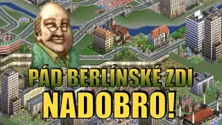 .: RETRO .:. Pád Berlínské zdi nadobro! .:. SimCity 3000: Scénáře :.