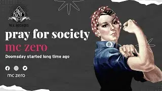 MC Zero - Pray For Society (Official Lyric Video)