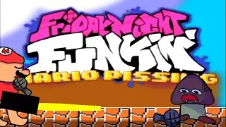 Friday Night Funkin Vs Mario Pissing | Joke Mod\Sh*tpost (Super Mario FNF Mod)
