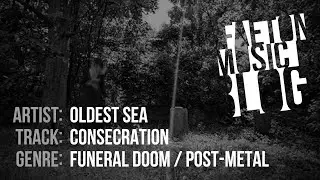 Oldest Sea - Consecration