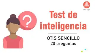 Test de Inteligencia Otis Sencillo ► IQ