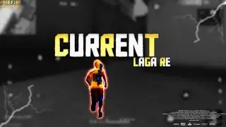 Current Laga Re | Free Fire Montage | by @ketanedits3670