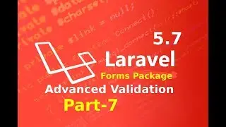 advanced validation in laravel || form package and validation in laravel part 6