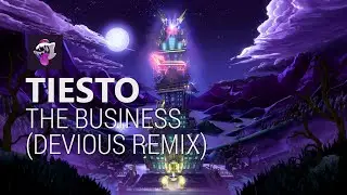Tiesto - The Business (Devious Remix)
