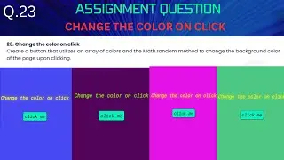 Change the color on click || assignment question no. 23 || HTML,   CSS ,  JAVASCRIPT
