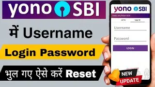 Sbi Yono forgot username forgot login password || sbi yono me password kaise change kare