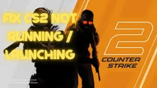 CS2: How To Fix 