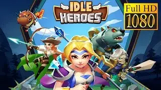 Idle Heroes Game Review 1080p Official Idle-Games Role Playing 2016