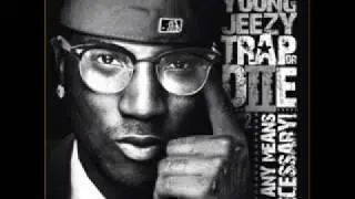 Young Jeezy- Time (Trap or Die 2)
