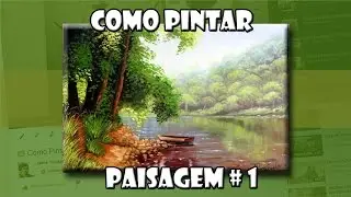 Como Pintar: Paisagem #1  (Passo a Passo)