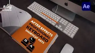 Professional Adobe After Effects keyboard Shortcut keys Tamil tutorial / GB creation Tamil