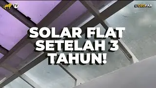 UPDATE SOLAR FLAT SETELAH 3 TAHUN!