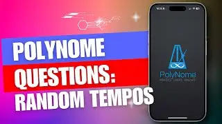 PolyNome questions - Random Tempos