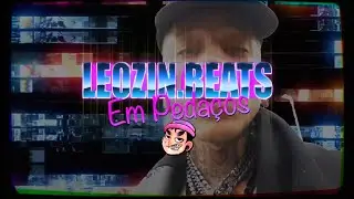 Leozin.Beats - Em Pedaços (CLIPE OFICIAL)