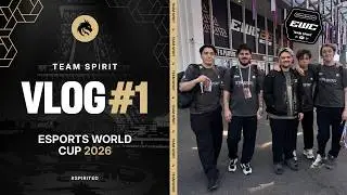 TEAM SPIRIT: EWC 2026. VLOG 1