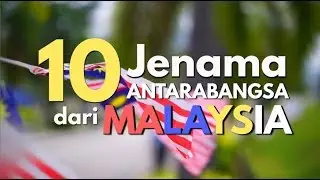 Jenama Terkenal dari Malaysia