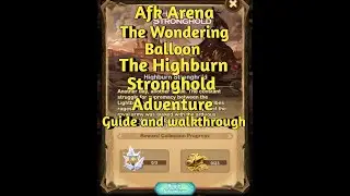 Afk Arena The Wondering Balloon Adventure Highburn Stronghold Guide. #afkarena,