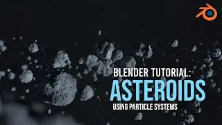 Create An Asteroid Field In 5 Minutes - Blender 2.9 Tutorial