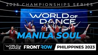 Manila Soul | Team Division | FRONT ROW | World of Dance Philippines 2023 | 