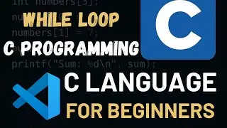 While Loop in C 🤯 The Secret Logic Explained with Example | Tutorial 15