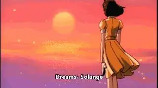 Dreams By Solange