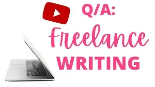 🔴  Freelance Writing Q/A // freelance writing for beginners | get paid to write online