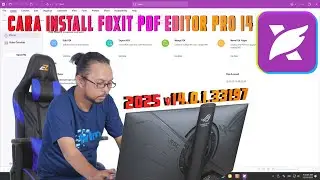 CARA INSTALL Foxit PDF Editor Pro 14.0.1.33197 Edition 2025
