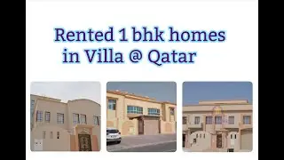 Rented Homes in Qatar//Villa type// House hunting//Tamil