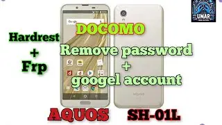 AQUOS SH-01L Rest/ Frp bypass solved / how to remove password / googel account from ALL DOCOMO NO PC