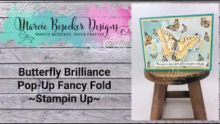 Butterfly Brilliance Pop Up Fancy Fold - Stampin' Up